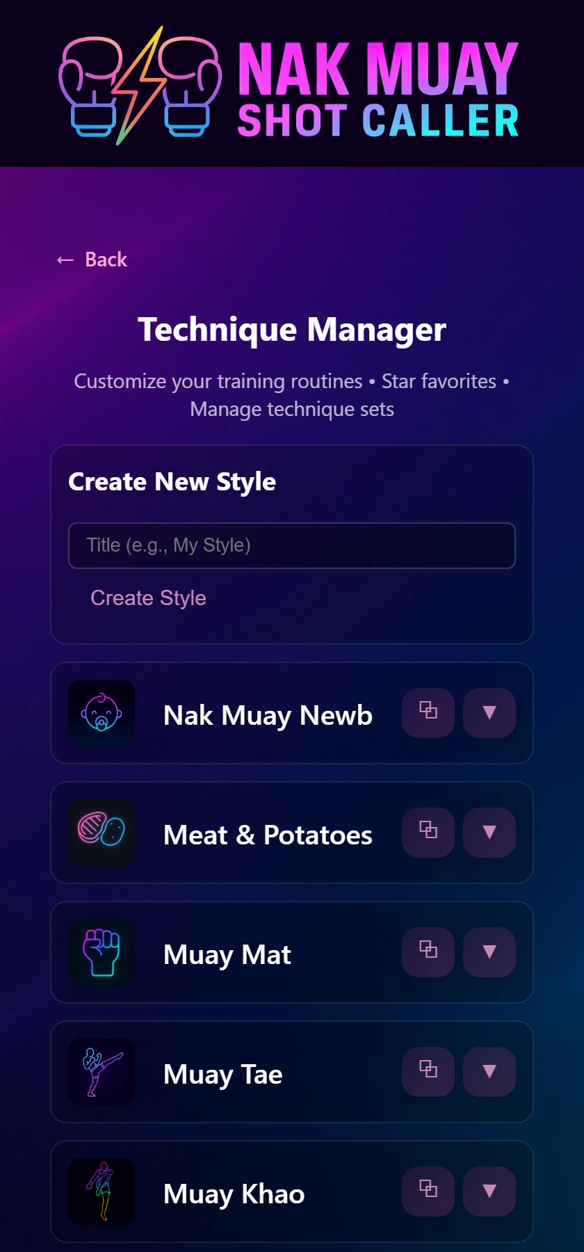 The Technique Manager screen, where technique sets can be edited, favourited, or built into a new custom style.